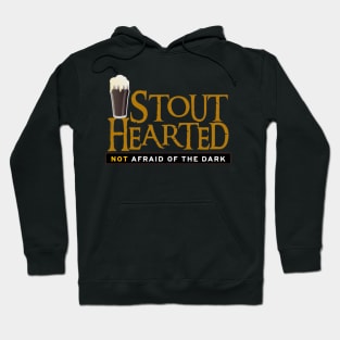 Stout Hearted Hoodie